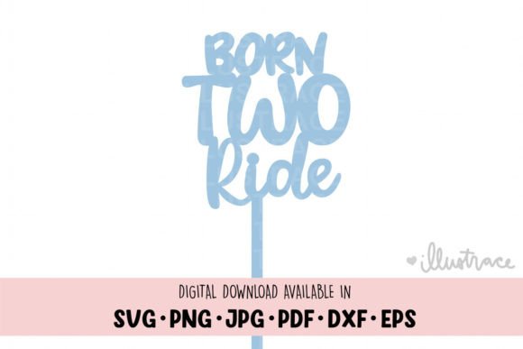 Download Born Two Ride Cake Topper Png - Premium Resources